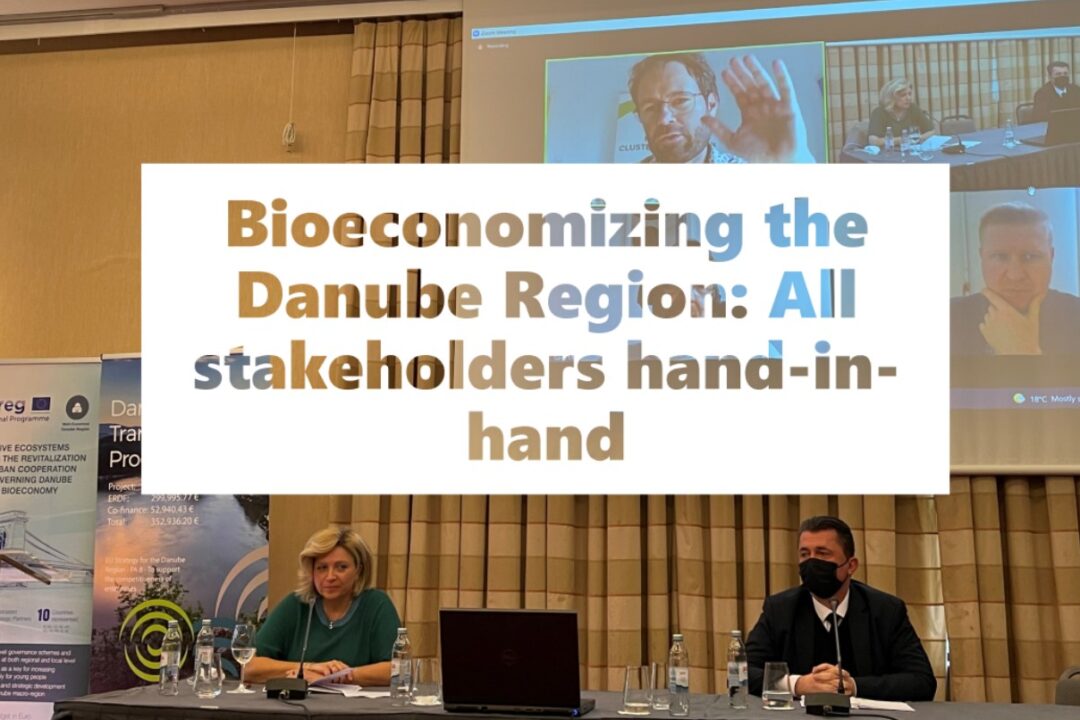 EUSDR PA8 AND GODANUBIO EVENT “BIOECONOMIZING THE DANUBE REGION:  “ALL STAKEHOLDERS HAND-IN-HAND”
