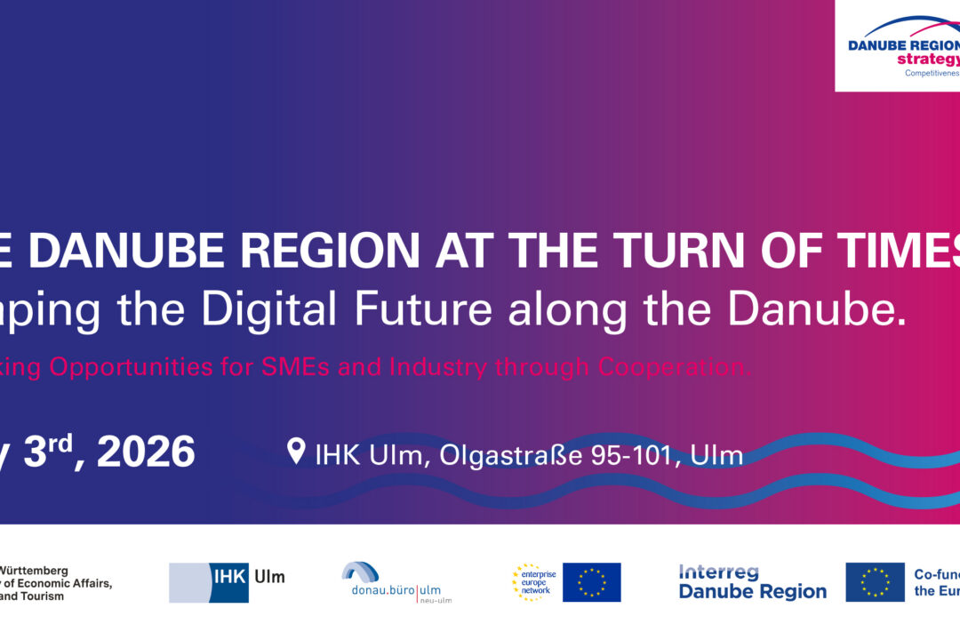 Save the Date: THE DANUBE REGION AT THE TURN OF TIMES -Shaping the Digital Future along the Danube.