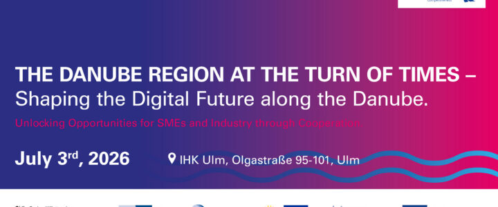 Save the Date: THE DANUBE REGION AT THE TURN OF TIMES -Shaping the Digital Future along the Danube.